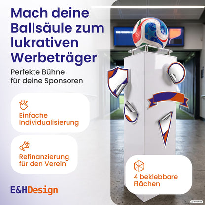 EHDesign Ballsäule für Fußball & Handball - lukrativer Werbeträger - einfach individualisierbar durch 4 beklebbare Flächen