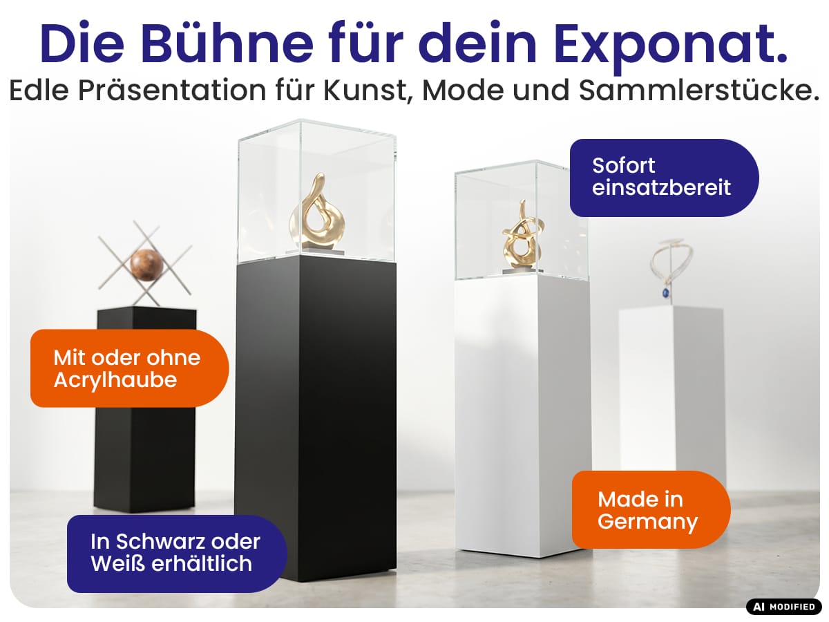 EHDesign Präsentationssäule - Bühne für Exponate wie Kunst, Mode, Sammlerstücke, mit & ohne Acrlhaube, sofort einsatzbereit, Made in Germany